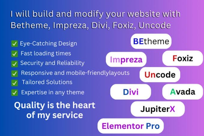 build and modify your website with betheme, impreza, divi, foxiz, uncode, avada