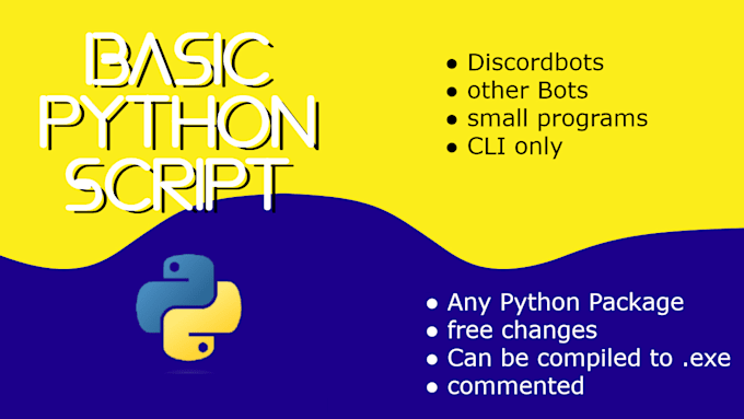 Make you a basic python script or program by Bennibunny17 | Fiverr