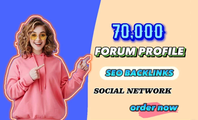 create 10,000 forum profile and social network, pr9 backlinks
