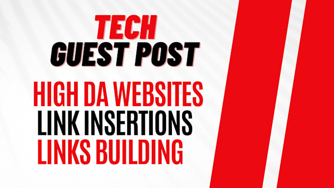 do link insertion, tech guest post high da pa websites
