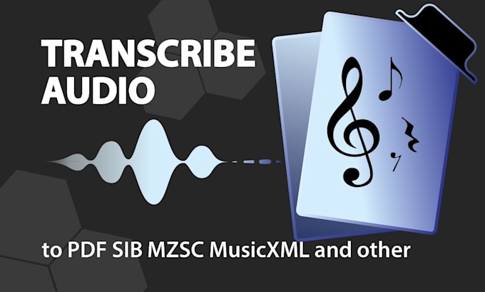 transcribe your song to PDF sibelius musescore musicxml