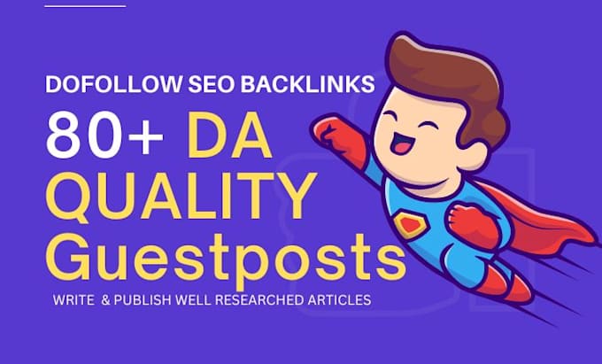 publish write index 5 guestpost 80 da dofollow SEO backlinks