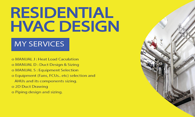 Do hvac design,manual j,d,s and load calculations with duct design xacca by  Hammad2434421 | Fiverr