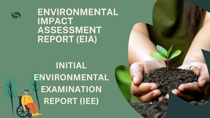 do environmental impact assessment , initial environmental examination
