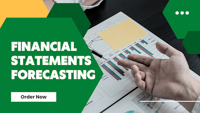 create professional financial statements forecasting and projections for you