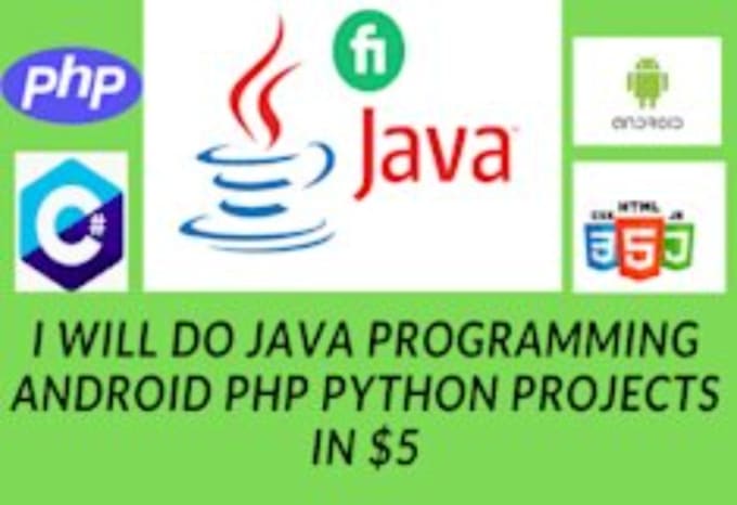 do java programming android app php python projects