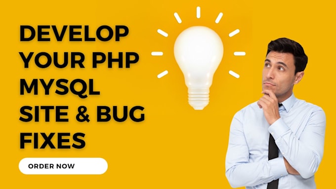 Develop php, mysql, development or bug fixes , new site create , back ...