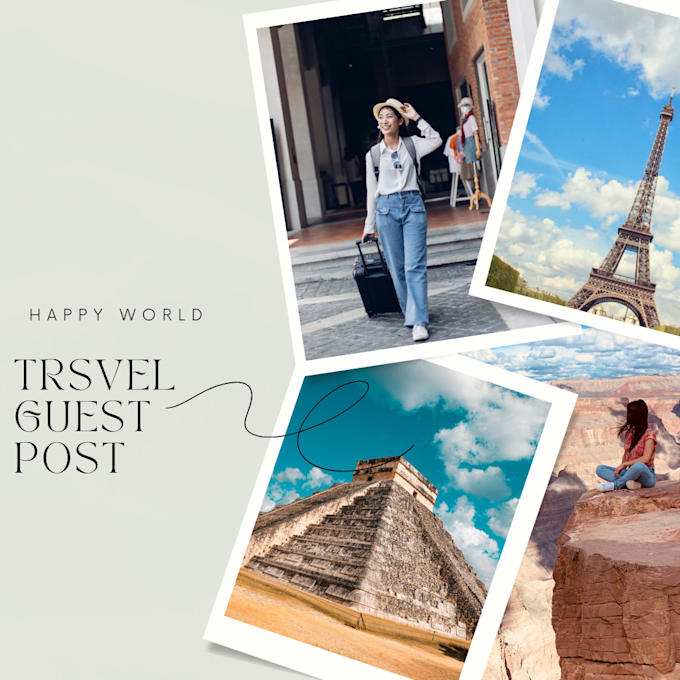 publish guest post for you in travel, tourism, fashion,