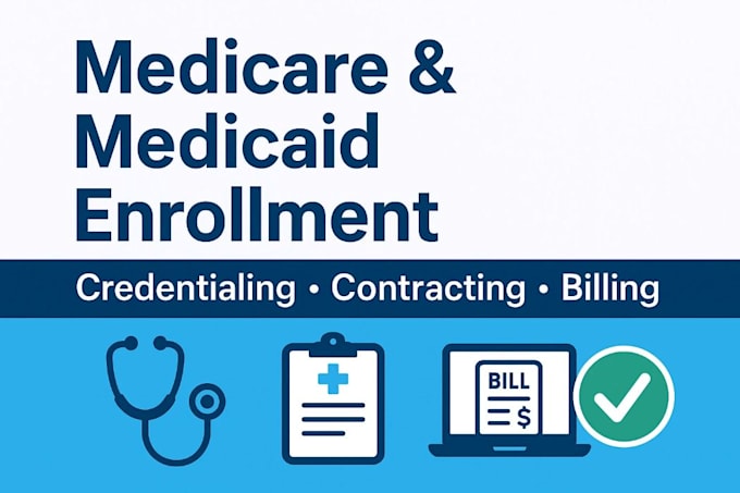 medicare and all states medicaid credentialing and enrolment
