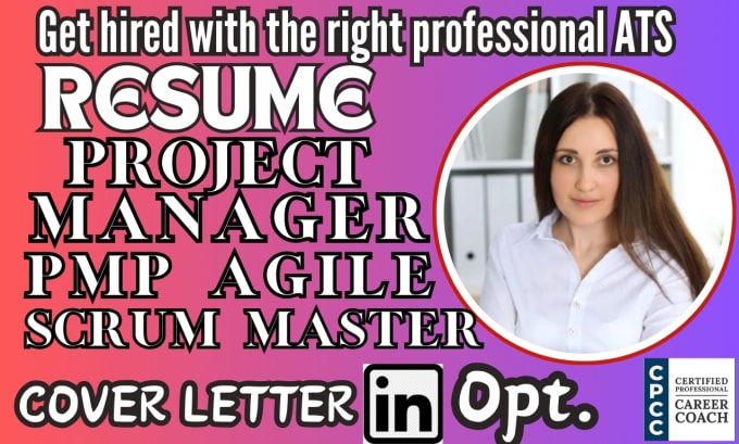 will draft project management resume, product manager resume, product owner and agile resume