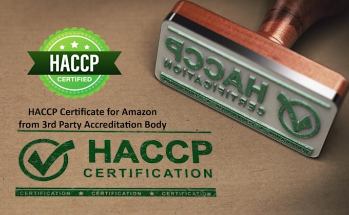 Issue haccp certificate for amazon from accredited 3rd party