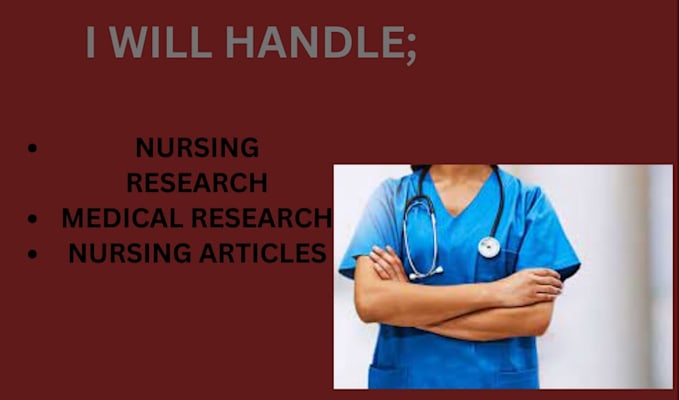 write nursing research, medical research, and nursing articles