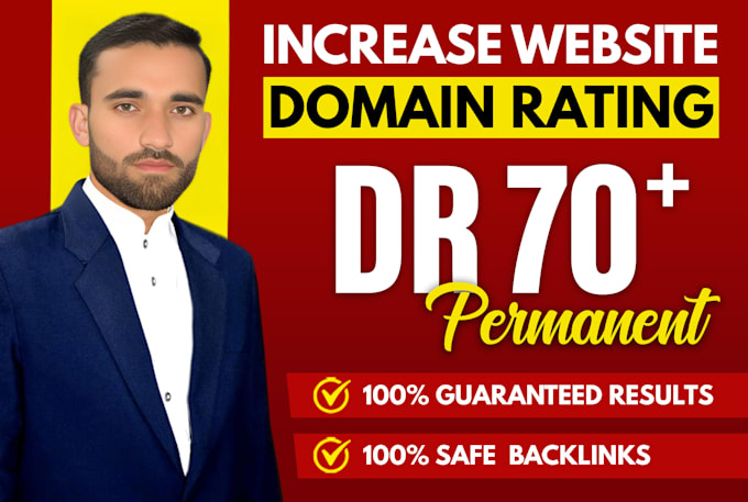 increase ahrefs domain rating dr 70 using high authority SEO backlinks