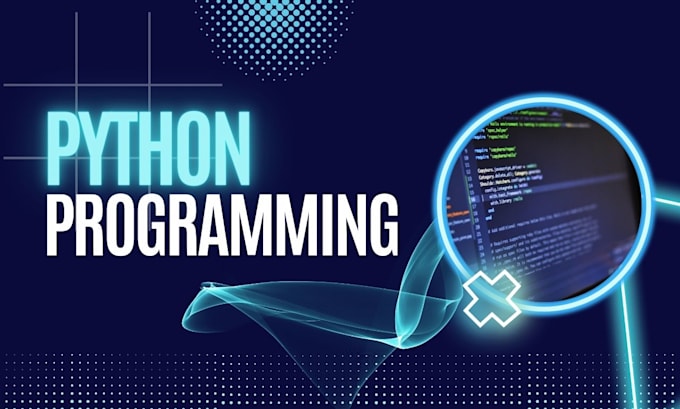 Be your python wizard custom solutions for your programming needs by ...
