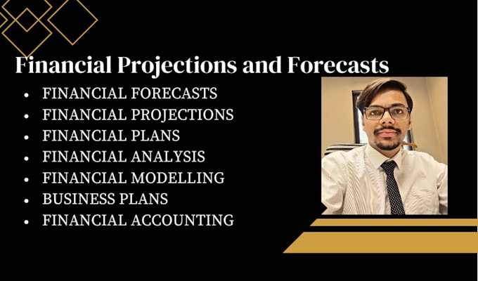 do financial projections financial forecasts financial model financial analysis