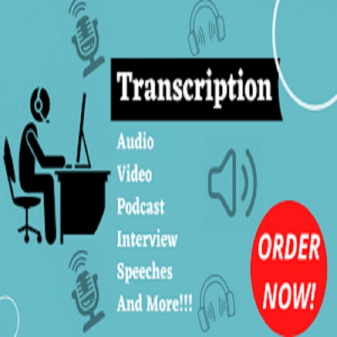 Transcript audio or video to text by Fatimaafzall | Fiverr