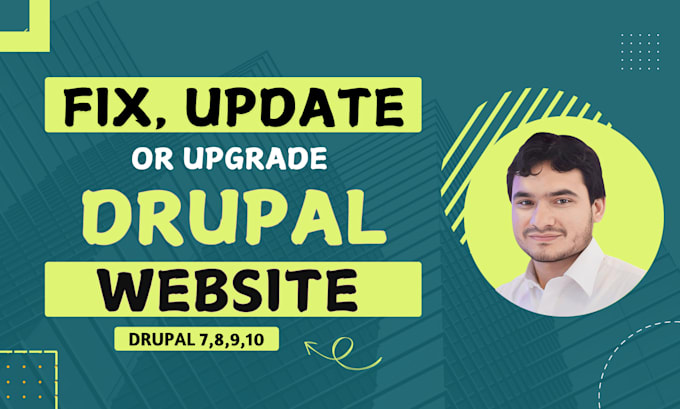 develop drupal website or fix, and update drupal issues