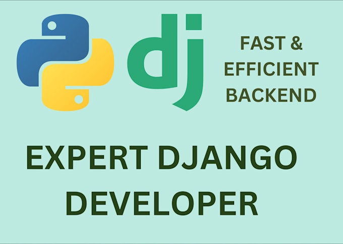 Be your expert python django developer by Ehti_shaam_10 | Fiverr