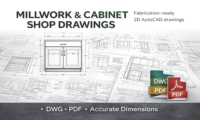 do millwork and shop drawings for kitchen cabinet vanity etc