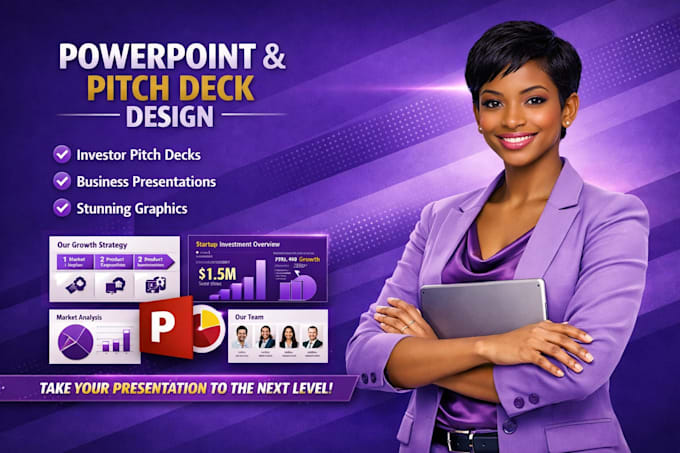 do professional powerpoint design, powerpoint pitch deck or improve powerpoint