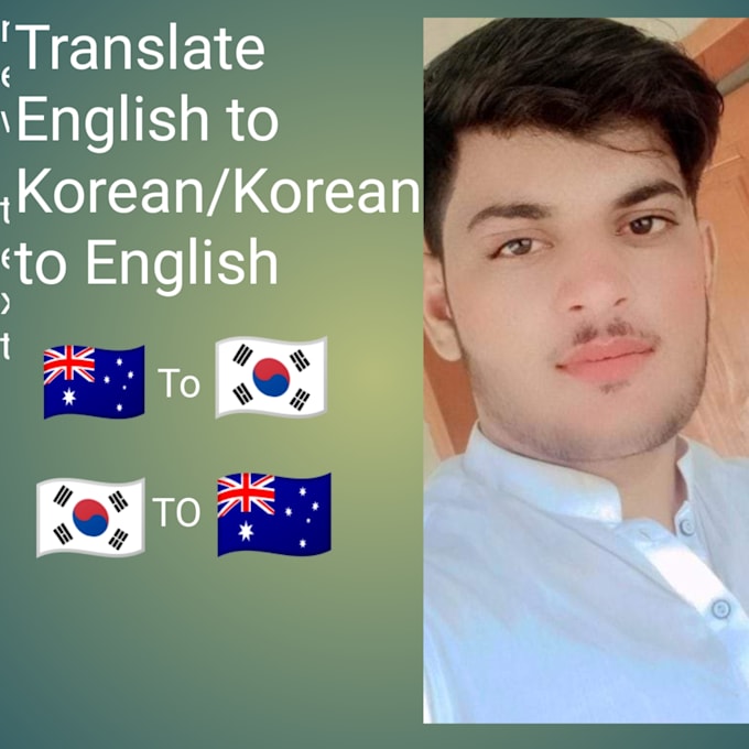 Manually translate english to korean and vice versa by Nadeem_sa Fiverr