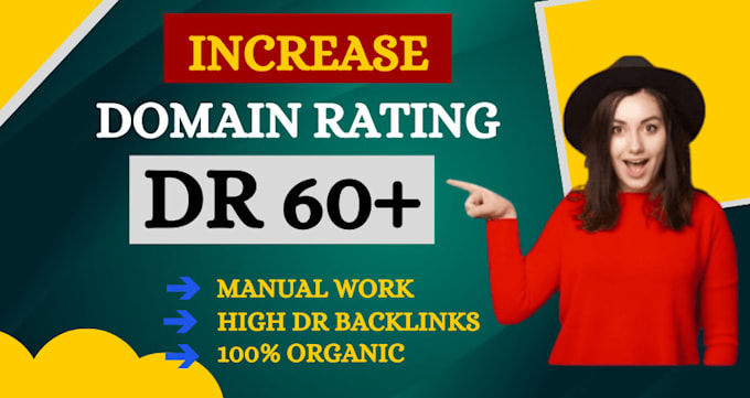 increase ahrefs domain rating dr to 70 plus