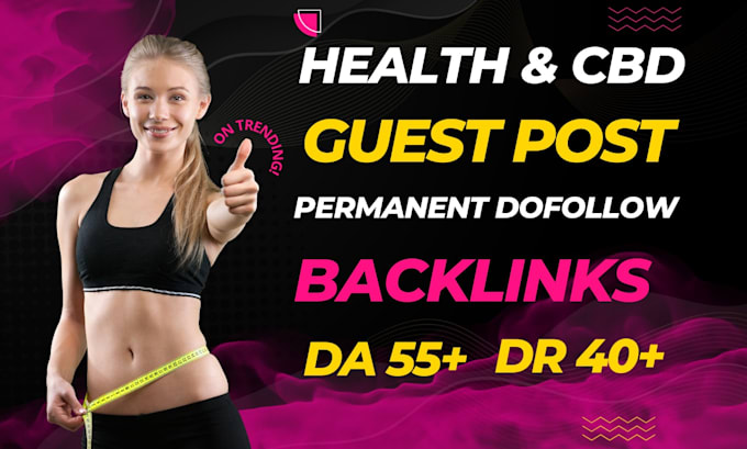 provide quality do follow health guest post backlinks