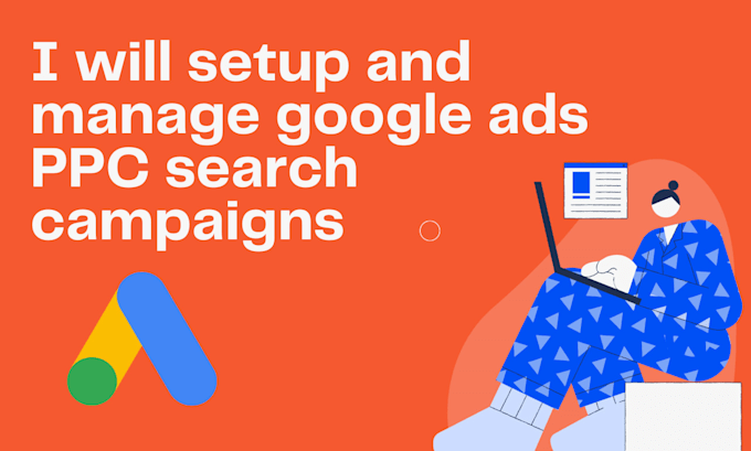 setup and manage google ads and bings PPC search campaigns