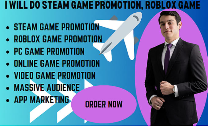 Prmote steam game pc game roblox game online game to active gaming audience  by Marketinbase