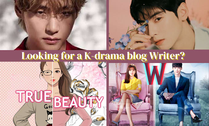write engaging and unique kdrama blogs and reviews
