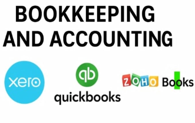 do bookkeeping and accounting in xero, quickbooks ,zohobooks