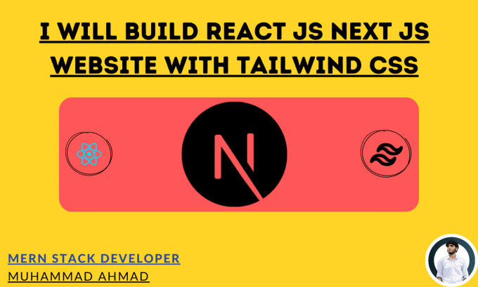 Build react js next js website with tailwind css by Ahmad_royal | Fiverr