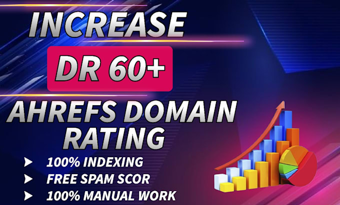increase ahrefs domain rating DR 60 plus