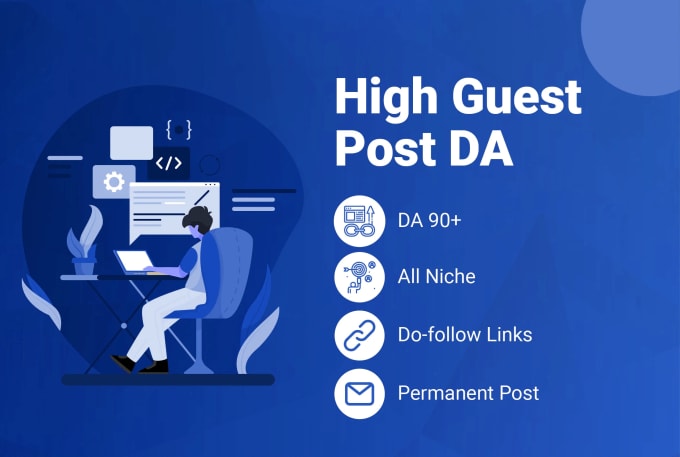 provide you guest posts on the da 90 websites