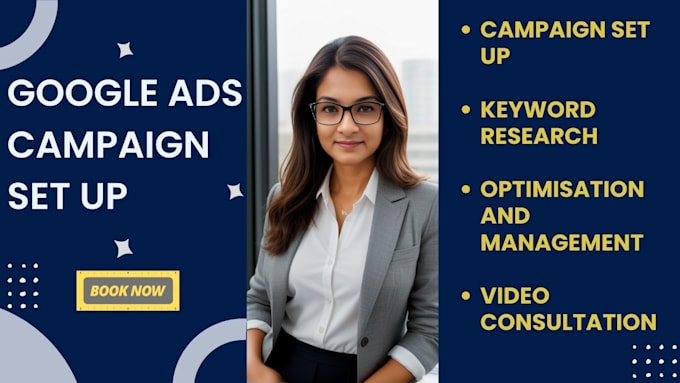 setup, manage and optimise your google ads adwords PPC campaign