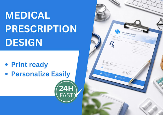 Design professional medical prescription pad for doctors and clinics by ...