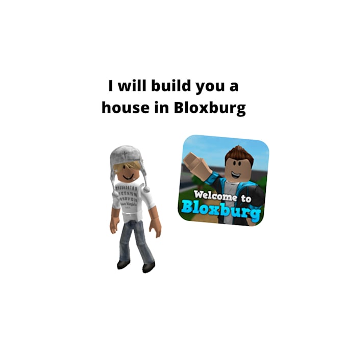 Build you a house in bloxburg by Gabrielbloxburg Fiverr