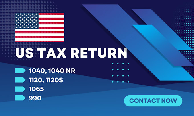prepare US tax returns for individual and business 1040, 1120, 1065
