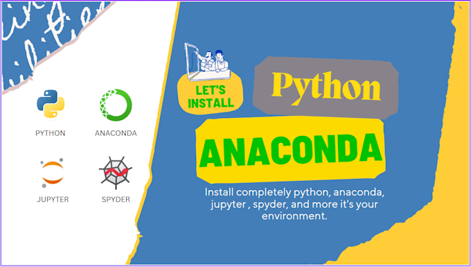 Install python, anaconda, and all its environment on your pc by Umer ...
