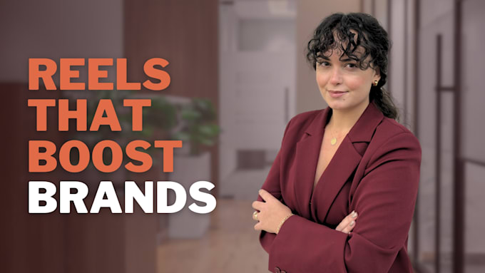 boost your brand with engaging reels
