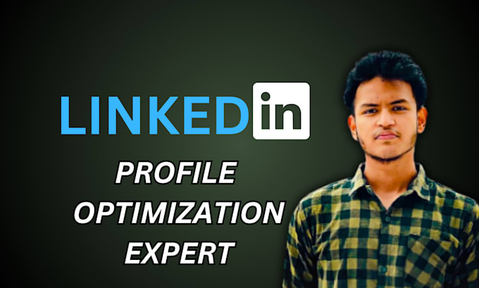 optimize linkedin profile and manage it professionally