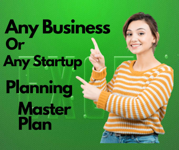 create business plan or planning of any startup