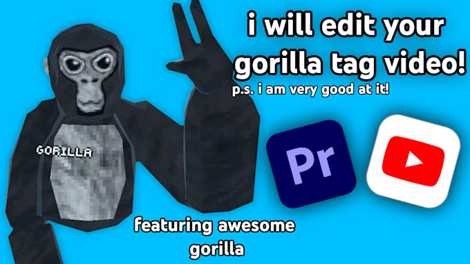 edit your gorilla tag video