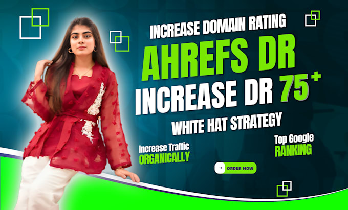 increase domain rating ahrefs DR by using white hat seo high quality backlinks