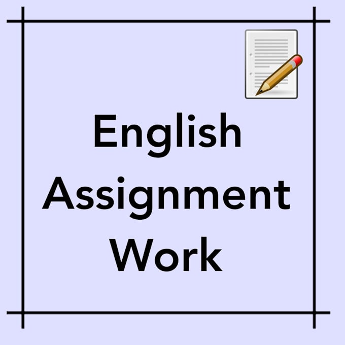 do english assignments for you