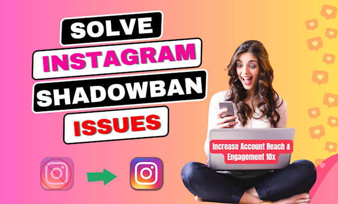 be your instagram shadowban issues solver