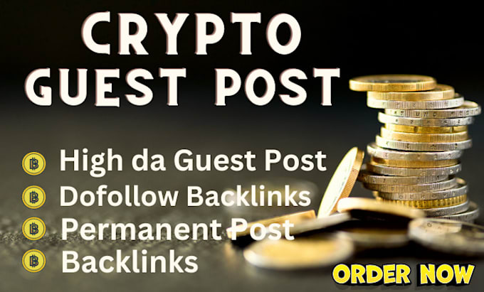do crypto guest post, high da guest post, permanent dofollow backlinks