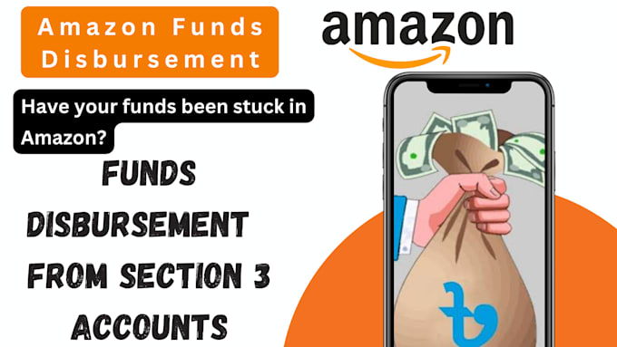 disburse or recover funds from your amazon deactivated account