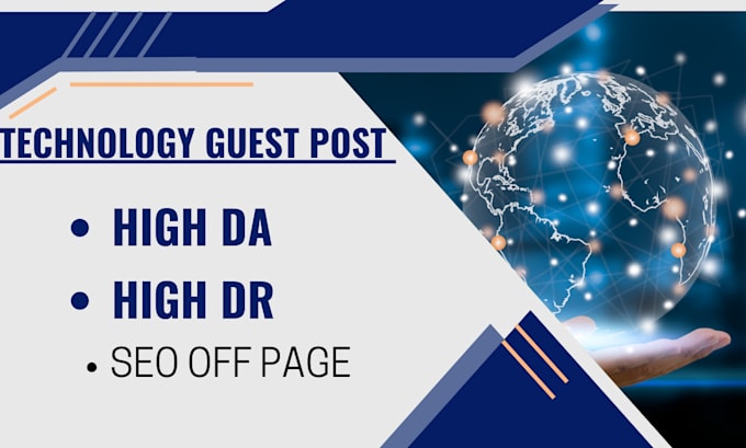 do high da technology guest post with authority backlinks