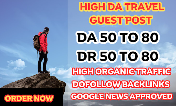 do high da travel guest posts with dofollow travel backlinks